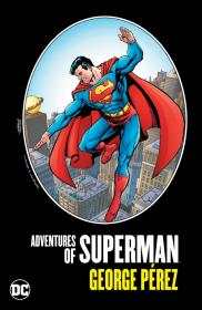 Adventures of Superman by George Perez, 2020-05-12 (#TPB) (digital) (Glorith-HD)
