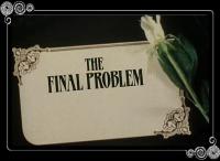 Le Avventure di Sherlock Holmes S01e13 - (J Brett),  Il Problema Finale TntVillage