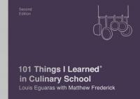 101 Things I Learned in Culinary School (101 Things I Learned), 2nd Edition