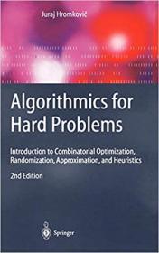 Algorithmics for Hard Problems - Introduction to Combinatorial Optimization, 2nd Edition