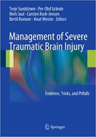 Management of Severe Traumatic Brain Injury - Evidence, Tricks, and Pitfalls