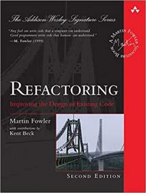 Refactoring - Improving the Design of Existing Code, 2nd Edition (True PDF, EPUB, MOBI)