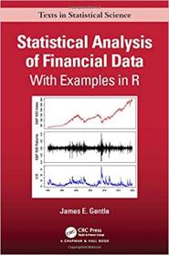 Statistical Analysis of Financial Data - With Examples In R (Chapman & Hall - CRC Texts in Statistical Science)