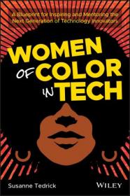Women of Color in Tech - A Blueprint for Inspiring and Mentoring the Next Generation of Technology Innovators (EPUB)