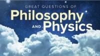 TheGreatCourses - TTC Video - The Great Questions of Philosophy and Physics