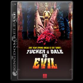 Tucker & Dale Vs EVIL 2010 BRRip 1080p x264 AAC - honchorella (Kingdom Release)