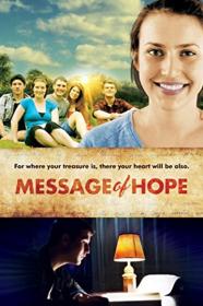 Message Of Hope (2014) [1080p] [WEBRip] [YTS]