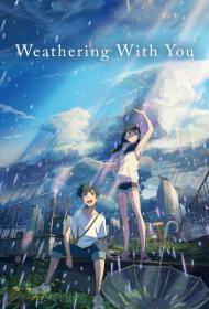 Tenki no Ko (Weathering with You) 1080p,NewComers