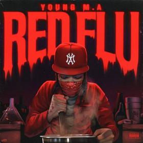 Young M A - Red Flu (320) Rap Album~(2020) [320]  kbps Beats⭐