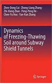 Dynamics of Freezing-Thawing Soil around Subway Shield Tunnels