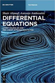 Differential Equations - A First Course on Ode and a Brief Introduction to Pde
