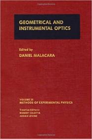 Geometrical and Instrumental Optics, Volume 25 (Methods in Experimental Physics)