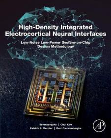 High-Density Integrated Electrocortical Neural Interfaces - Low-Noise Low-Power System-on-Chip Design Methodology