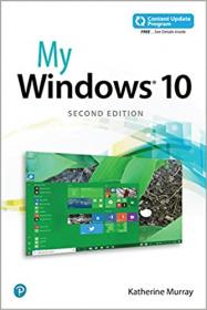 My Windows 10 (includes video and Content Update Program), 2nd Edition [True EPUB, MOBI]