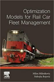 Optimization Models for Rail Car Fleet Management