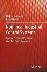 Nonlinear Industrial Control Systems - Optimal Polynomial Systems and State-Space Approach