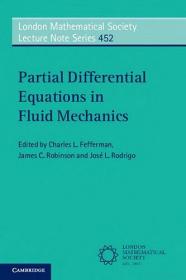 Partial Differential Equations in Fluid Mechanics (London Mathematical Society Lecture Note Series, Band 452)