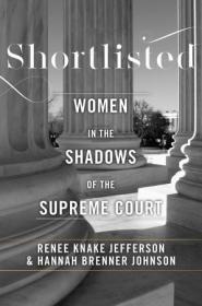 Shortlisted - Women in the Shadows of the Supreme Court