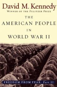 The American People in World War II - Freedom from Fear, Part Two