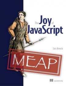 The Joy of JavaScript (MEAP - 80% done)
