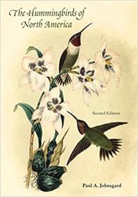 The Hummingbirds of North America, 2nd Edition