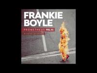 Frankie Boyle - Prometheus Vol. 1