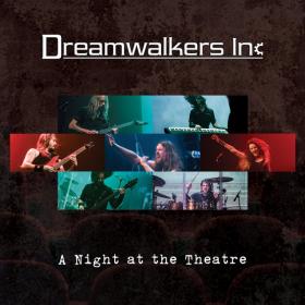 Dreamwalkers Inc - A Night at the Theatre [Live] (2020) MP3