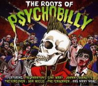 Various - The Roots Of Psychobilly