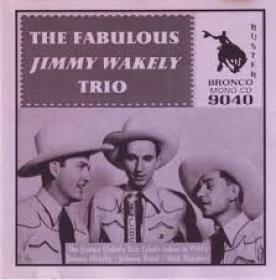 The Fabulous Jimmy Wakely Trio (sq@TGx)