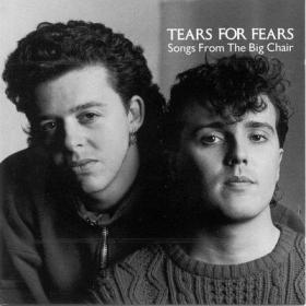 Tears for Fears - Songs from the Big Chair (1985) - Dez16v ( TLS Release )