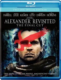 Alexander Revisited_The Final Cut_2004 BDRip 1080p