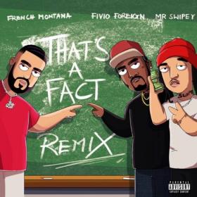 French Montana That's A Fact (Remix) [feat  Fivio Foreign  Rap Single~(2020) [320]  kbps Beats⭐