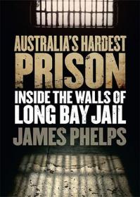 Australia's Hardest Prison - Inside the Walls of Long Bay Jail