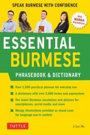 Essential Burmese Phrasebook & Dictionary - Speak Burmese with Confidence