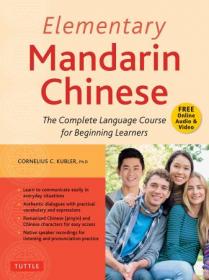 Elementary Mandarin Chinese Textbook - The Complete Language Course for Beginning Learners (With Companion Audio)