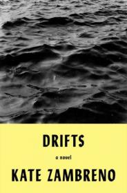 Drifts - A Novel