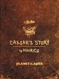 Planet of the Apes - Caesar's Story