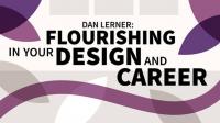 Lynda - Dan Lerner - Flourishing in Your Design and Career