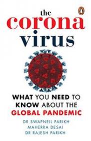 The Coronavirus - What you Need to Know about the Global Pandemic