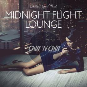 VA - Midnight Flight Lounge  Chillout Your Mind (2020) MP3 320kbps Vanila