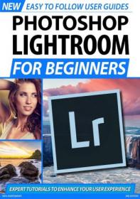Photoshop Lightroom For Beginners - 2nd Edition 2020