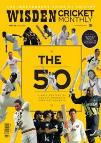 Wisden Cricket Monthly - Issue 32, June 2020