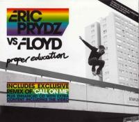 [2007] Eric Prydz vs  Floyd - Proper Education [Catchy Tunes - CATCHY 059]