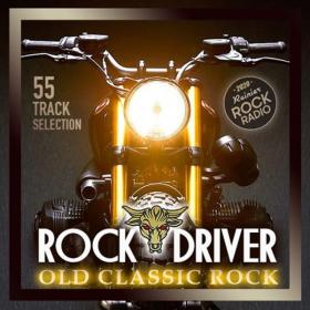VA - Rock Driver Old Classic Rock (2020) MP3