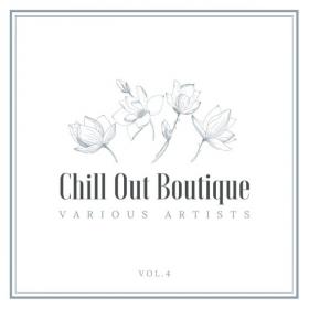 VA - Chill Out Boutique Vol  4 (2020) MP3