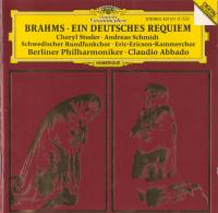 Brahms -  Ein Deutsches Requiem - Berliner Philharmoniker, Schwedischer Rundfunkchor, Eric-Ericson-Kammerchor - Abbado, Studer, Schmidt