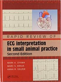 Rapid Review of ECG Interpretation in Small Animal Practice, 2nd Edition