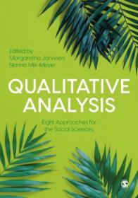 Qualitative Analysis - Eight Approaches For The Social Sciences