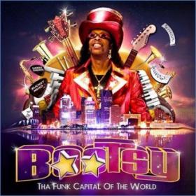 Bootsy Collins - Tha Funk Capital Of The World [CD]-320kbps-(2011)