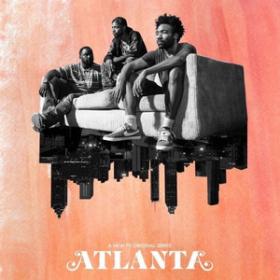 180 Tracks  Atlanta Soundtrack - Seasons 1 & 2  Playlist Spotify Mp3~  [320]  kbps Beats⭐